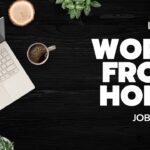 Work From Home Opportunities in 2025